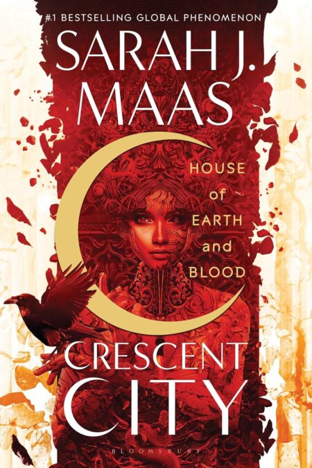 House of Earth and Blood hardcover book cover Crescent City series by Sarah J Maas fantasy novel House of Earth and Blood cover