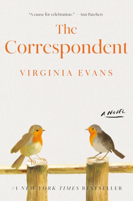 The Correspondent: A Novel by Virginia Evans