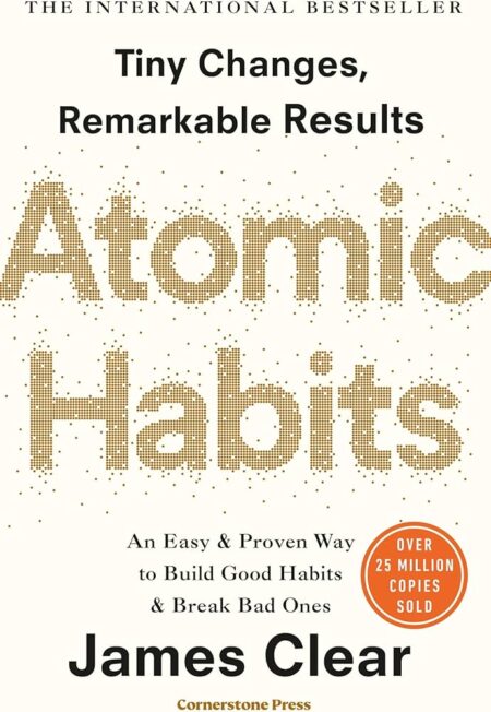 Atomic Habits by James Clear