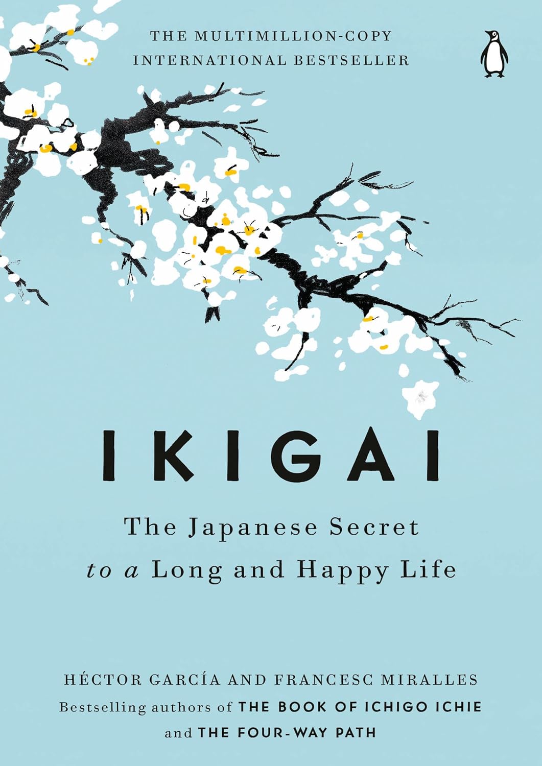 Ikigai The Japanese Secret to a Long and Happy Life book cover by Héctor García and Francesc Miralles